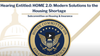 Notes on the "HOME 2.0" Subcommittee Hearing